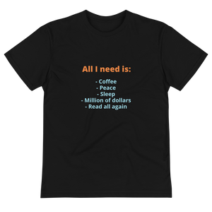 Sustainable T-Shirt - All I need is (BLACK)