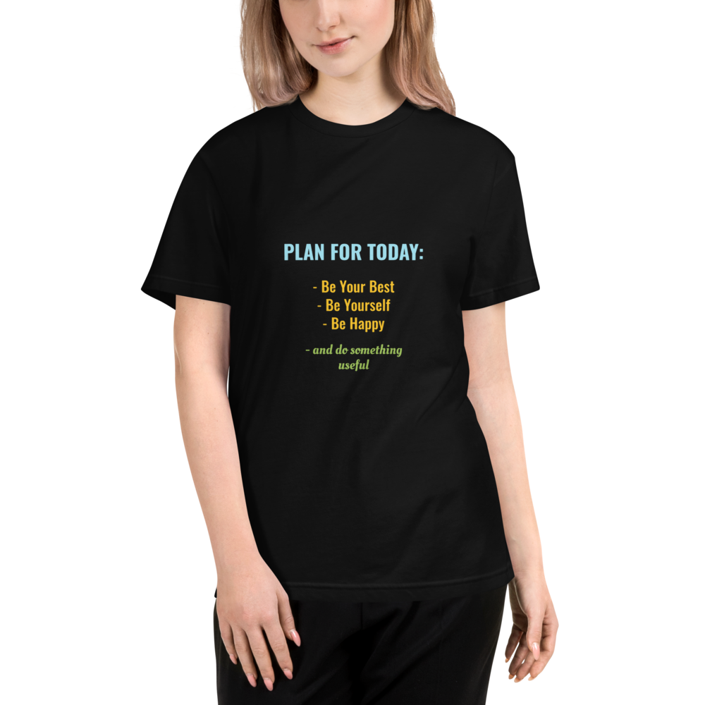 Sustainable T-Shirt - PLAN FOR TODAY (BLACK)